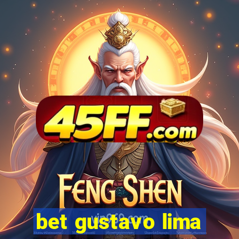 bet gustavo lima